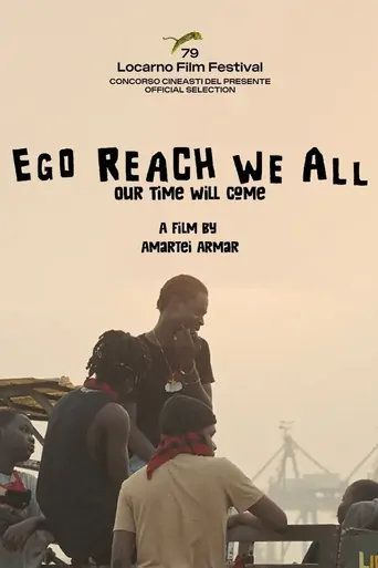 Ego Reach We All Film izle